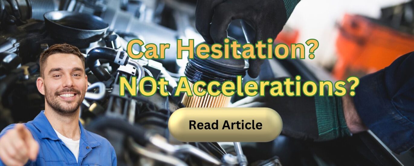 Why Your Car Hesitates When Accelerating